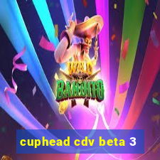 cuphead cdv beta 3